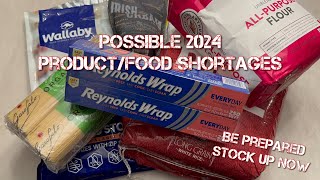 Possible Shortages 2024  Aluminum  Flour  Rice  Coffee  Pasta  Inflation  Weather Impacts [upl. by Aiehtela]