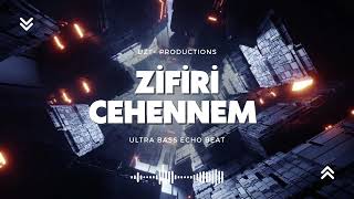 Zifiri Cehennem  ULTRA BASS ECHO BEAT [upl. by Aelgna]