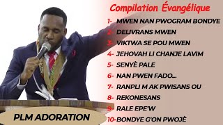 PLMADORATIONDELIVRANS MWEN AP SOTI ANWOCOMPILATION ÉVANGÉLIQUE [upl. by Zenia959]