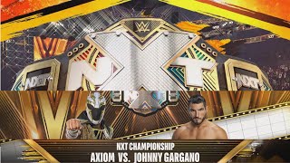 AXIOM VS JOHNNY GARGANO C NXT CHAMPIONSHIP MATCH WWE NXT STAND AND DELIVER WWE 2K24 TQSVERSE [upl. by Quinta]