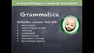 Grammatica zinsontleding  stappenplan zinsontleding werkwoordelijk gezegde WG [upl. by Stavros]