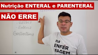 NÃO CONFUNDA NUTRIÇÃO ENTERAL E PARENTERAL NA PRÁTICA [upl. by Agretha]