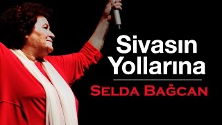 Selda Bağcan  Sivasın Yollarına [upl. by Gader565]