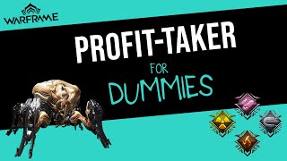 Everything that you Need to Know to Defeat the ProfitTaker SOLO  Warframe [upl. by Helali]