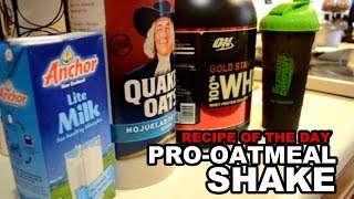 quotProOatmeal Shakequot Recipe [upl. by Weir]