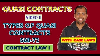 Types of Quasi Contracts  Section 6872 The Indian Contract Act 1872 [upl. by Atilemrac]