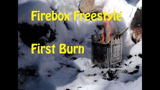 Firebox Freestyle First Burn [upl. by Pettiford524]