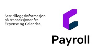 Registrer tilleggsinformasjon på transaksjoner som kommer fra Expense og Calendar [upl. by Nannaihr]