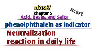 phenolphthalein and neutralization  neutralization in everyday life  class7 easyscience7228 [upl. by Coward]