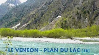 PLAN du LAC près de SaintChristophe en Oisans en Isère 38 [upl. by Islek461]