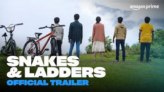 Snakes amp Ladders  Official Trailer  Prime Video India [upl. by Rosenwald]