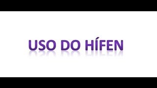 Uso do hífen MACETE [upl. by Iago]