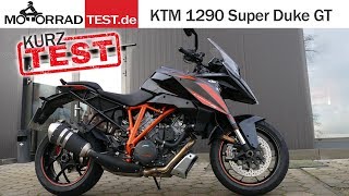 KTM 1290 Super Duke GT 2018  Test deutsch des Sporttourers mit 173 PS [upl. by Manup941]