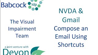 NVDA and Gmail How To Compose an Email Using Shortcut Keys [upl. by Amhser378]