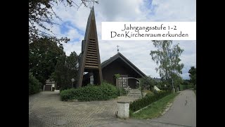 Unterrichtsvideo Jahrgangsstufe 12  Den Kirchenraum erkunden [upl. by Qooraf]