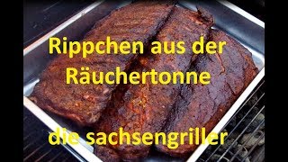 Rippchen  aus der Räuchertonne  die sachsengriller [upl. by Suanne]