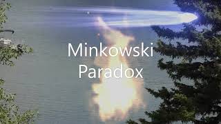 Minkowski Paradox  106 OMV [upl. by Cadal]