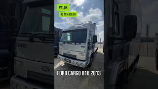 Caminhão Ford Cargo 816 2013 [upl. by Hutson983]