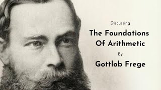 The Philosophical Foundations Of Arithmetic – Gottlob Frege – Canonball 58 [upl. by Morrie]