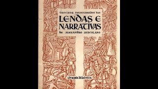 Comentando Lendas e narrativas Alexandre Herculano [upl. by Ecirtnahs291]