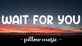 Wait For You  Elliott Yamin Lyrics 🎵 [upl. by Cherise]