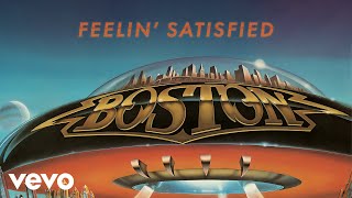 Boston  Feelin Satisfied Official Audio [upl. by Mathias]