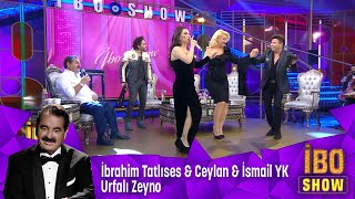 İbrahim Tatlıses amp Ceylan amp İsmail YK  Urfalı Zeyno [upl. by Onifled]