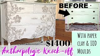 Anthropologie Dupe Thrifted amp Up Cycled Furniture 1400 Knockoff with DIY Paint clay and IOD [upl. by Airtemak759]