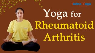 Heal the inflammation and pain caused by Rheumatoid Arthritis with Yoga [upl. by Bonita]