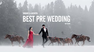 Best Prewedding song  Kashmir  Tarang amp Aashita  SNF studio [upl. by Nosnaj]