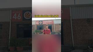 Unlimited Food Option in LPU 🔥 shorts lpu youtube [upl. by Myrtie627]