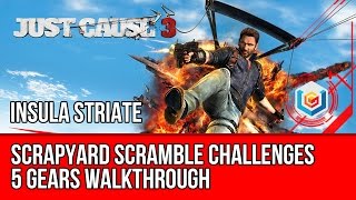 Just Cause 3  All Scrapyard Scramble Challenges  5 Gears Walkthrough  Insula Striate [upl. by Amy878]