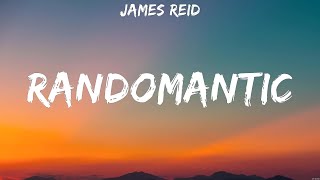 James Reid  Randomantic Lyrics [upl. by Cresa]