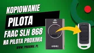 Kopiowanie pilota FAAC SLH 868 na pilota marki proximaelectronics pilotydobram bramy [upl. by Margaretha]