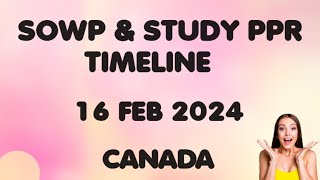 SOWP  STUDY PPR TIMELINE 🇨🇦  16 February 2024 [upl. by Airdnek338]