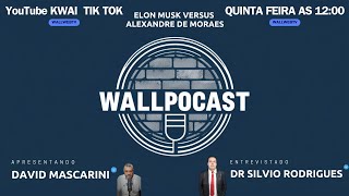 WALLPODCAST  DAVID MASCARINI COM ADVO DR SILVIO RODRIGUES CASO DEOLANE o que tem por traz disso [upl. by Ardnala664]