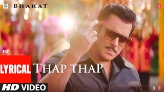 Lyrical THAP THAP  BHARAT  Salman Khan Katrina Kaif  Vishal Shekhar Feat Sukhwinder Singh [upl. by Aroled]