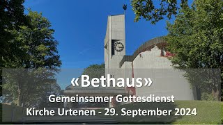 Gemeinsamer Gottesdienst Kirche Urtenen 29092024 [upl. by Eilac56]