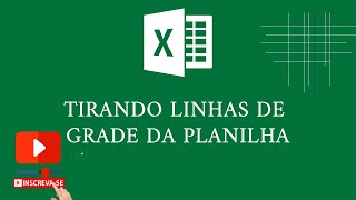 Como Retirar Linhas de Grade do Excel [upl. by Isman]