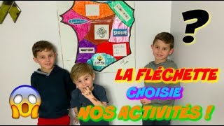 LES FLÉCHETTES CHOISISSENT NOS ACTIVITÉS DU WEEK END [upl. by Yzzik]