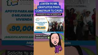 Construye tu casa con este apoyo que el CONAVI ofrece [upl. by Lechner628]