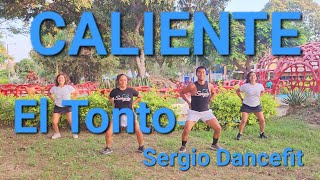 Caliente  El Tonto  Coreografía Fitness by SergioDancefit [upl. by Atsirak]