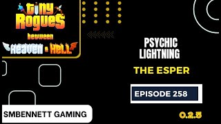 Psychic Lightning Tiny Rogues 025 Episode 258 [upl. by Penelopa]