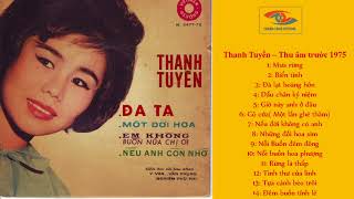 Tiếng hát Thanh Tuyền  Thu Âm Trước 1975 [upl. by Remy]