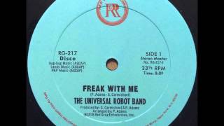 THE UNIVERSAL ROBOT BAND  Freak With Me 1978 [upl. by Nagle]