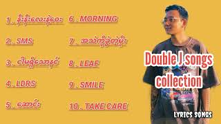 Double J Songs Collection [upl. by Roch551]