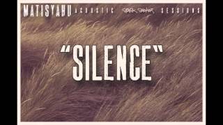 Matisyahu  Silence Official Audio [upl. by Richy]