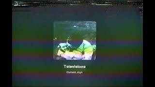 current joys  televisions vhs slowed  reverb [upl. by Khai]