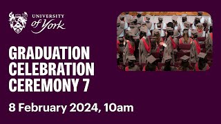 Ceremony 7 Graduation Livestream 8 February 2024 10am [upl. by Giarla]