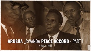 RWANDA PEACE ACCORD PART 1 [upl. by Honor858]